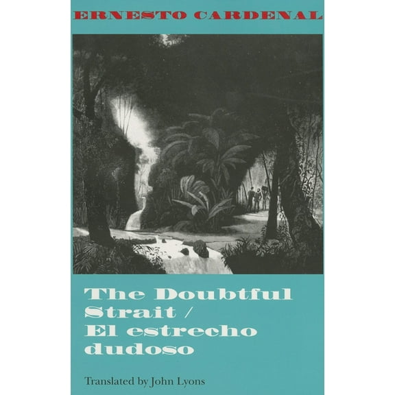 The Doubtful Strait / El Estrecho Dudoso, (Paperback)