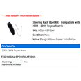 thumbnail image 2 of Steering Rack Boot Kit - Compatible with 2003 - 2008 Toyota Matrix - Moog, 2 of 2