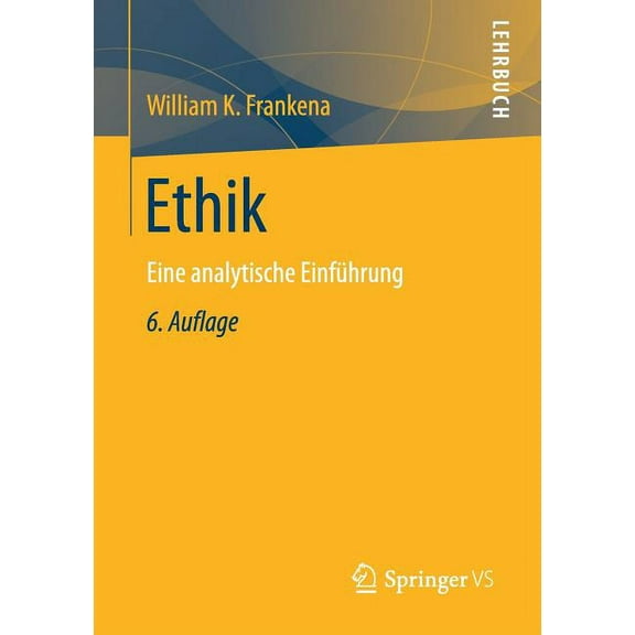 Ethik: Eine Analytische EinfÃ¼hrung, (Paperback)