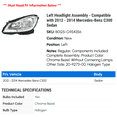 thumbnail image 2 of Left Headlight Assembly - Compatible with 2012 - 2014 Mercedes-Benz C300 Sedan 2013, 2 of 2