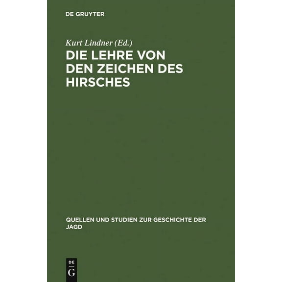 Quellen Und Studien Zur Geschichte der J Die Lehre von den Zeichen des Hirsches, Book 3, (Hardcover)