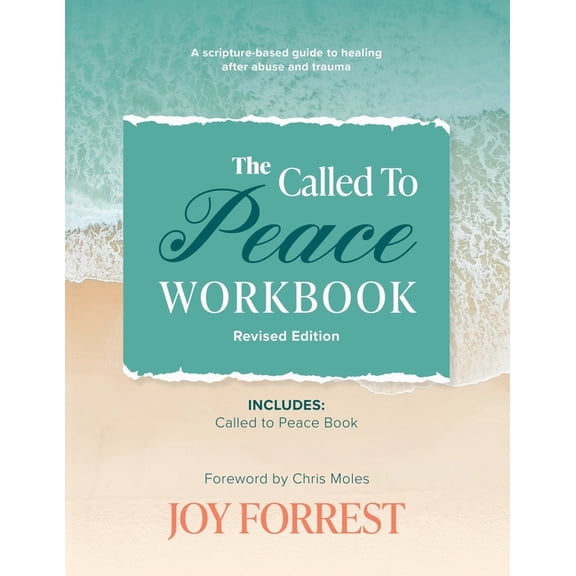 The Called to Peace Workbook: A Scripture-based Guide to Healing after Abuse and Trauma, (Paperback)