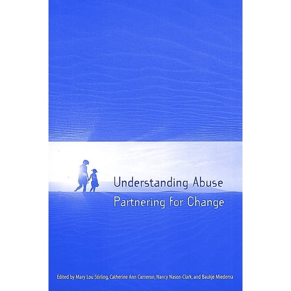 Understanding Abuse: Partnering for Change (Hardcover)