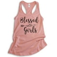 thumbnail image 1 of Blessed With Girls Tank Top, Ladies Racerback Tank Top, Girl Mom Tank, Mom Tank, Desert Pink, Small, 1 of 3