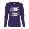thumbnail image 2 of Wild Bobby Jerry Springer 90's TV Talk Show Host Jerry Jerry Chant Famous People Womens Graphic Long Sleeve Tee, Purple, Small, 2 of 6