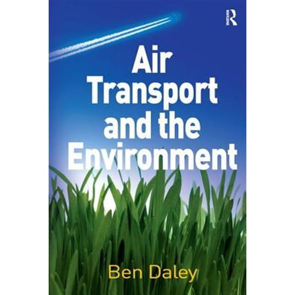 Pre-Owned Air Transport and the Environment, (Hardcover)