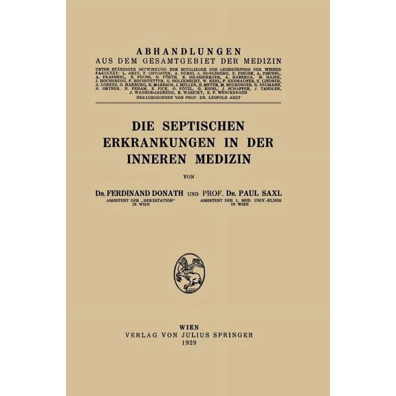Die Septischen Erkrankungen in Der Inneren Medizin, (Paperback)