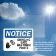 thumbnail image 6 of (2 Pack) Swinging Gate Has Pinch Points Sign, 6 of 7