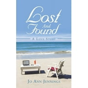 Lost and Found: A Love Story (Hardcover)