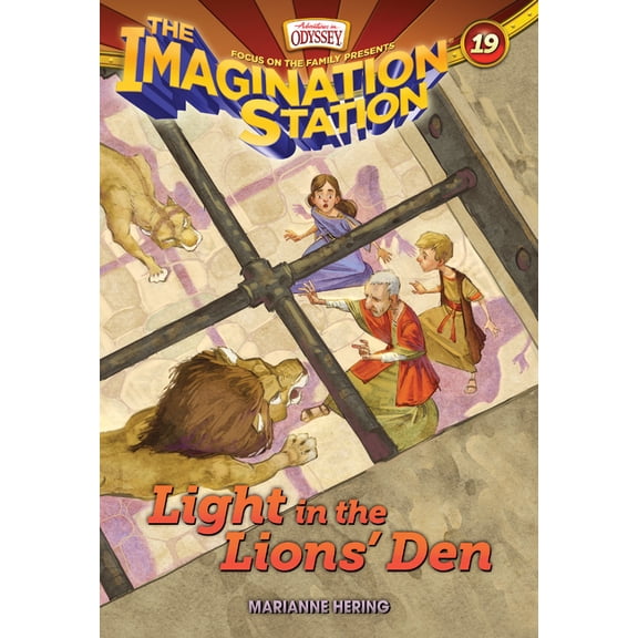 Imagination Station Books Light in the Lions' Den, Book 19, (Paperback)