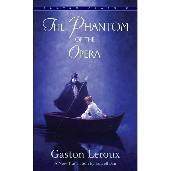 Bantam Classics The Phantom of the Opera, (Paperback)