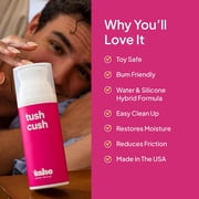 Hello Cake Tush Cush Hybrid Blend Lube, Unflavored Personal Lubricant for Backside Play, 1.7 fl oz