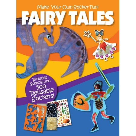 Make Your Own Sticker Fun: Fairy Tales