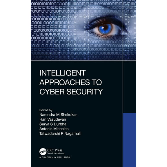 Intelligent Approaches to Cyber Security, (Paperback)