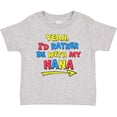 thumbnail image 3 of Inktastic Yeah I'd Rather be with My Nana in Red Yellow and Blue Boys or Girls Baby T-Shirt, 3 of 5