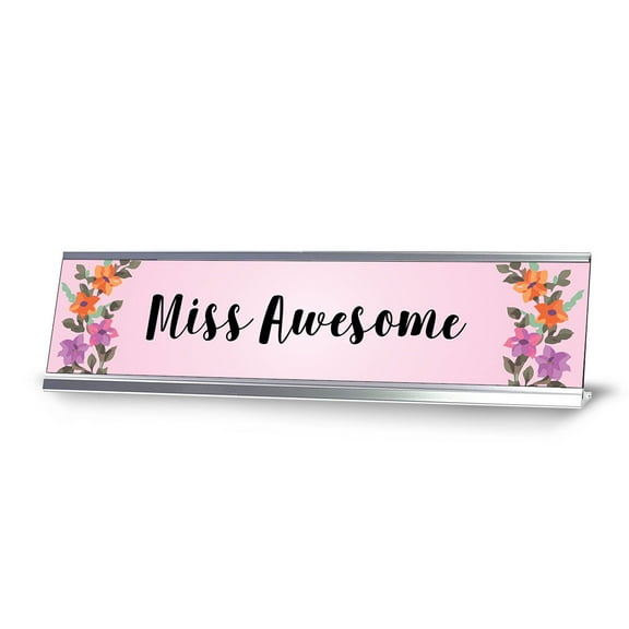 Miss Awesome, Floral Designer Series Desk Sign Nameplate (2 x 8")