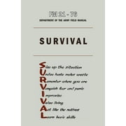 U.S. Army Survival Manual FM 21-76 (Paperback)