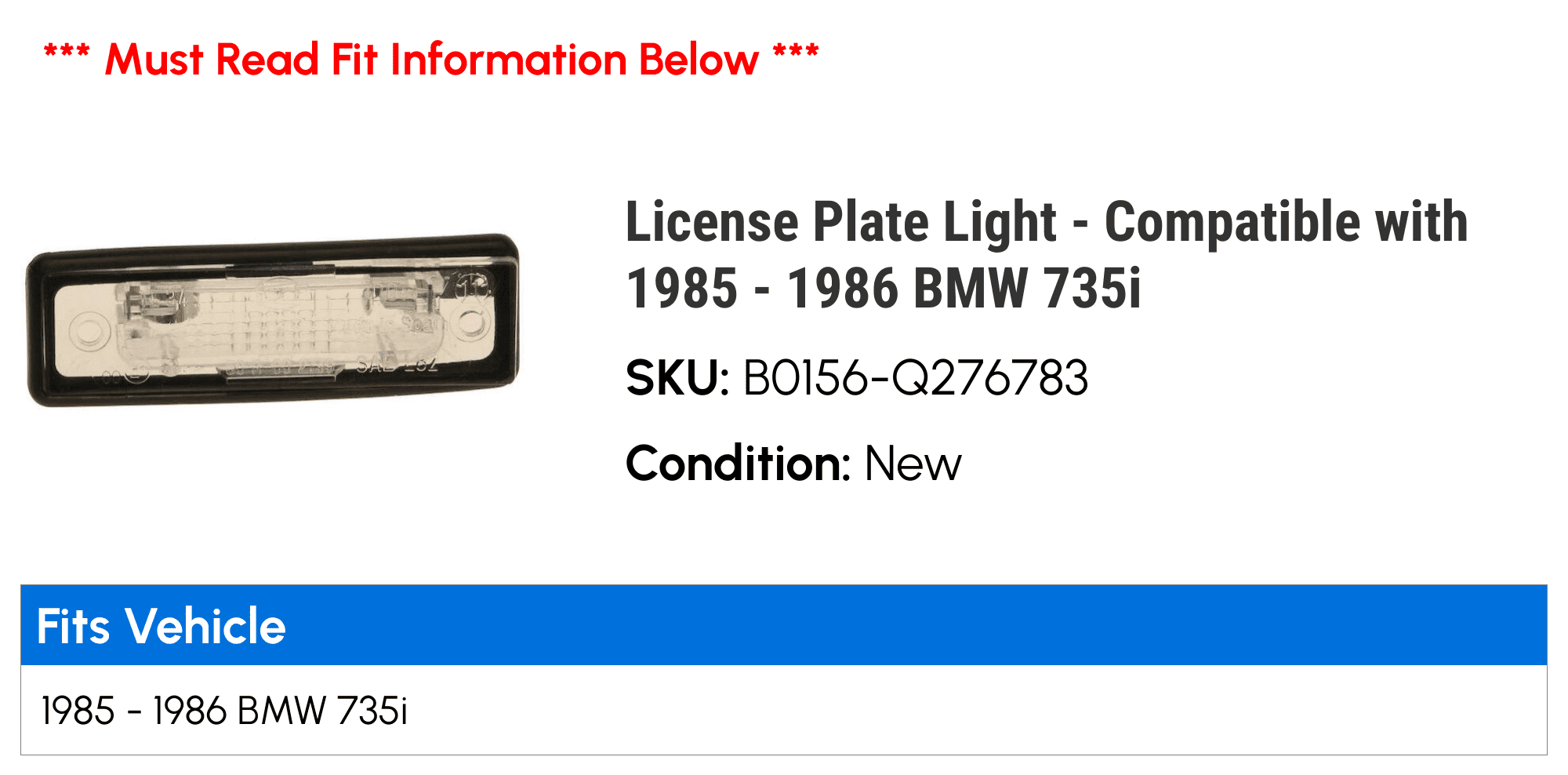 License Plate Light - Compatible with 1985 - 1986 BMW 735i