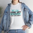 thumbnail image 7 of I Jump Out Of Perfectly Good Airplanes Shirt, Skydiving Gift Tee - ID: 725, 7 of 7