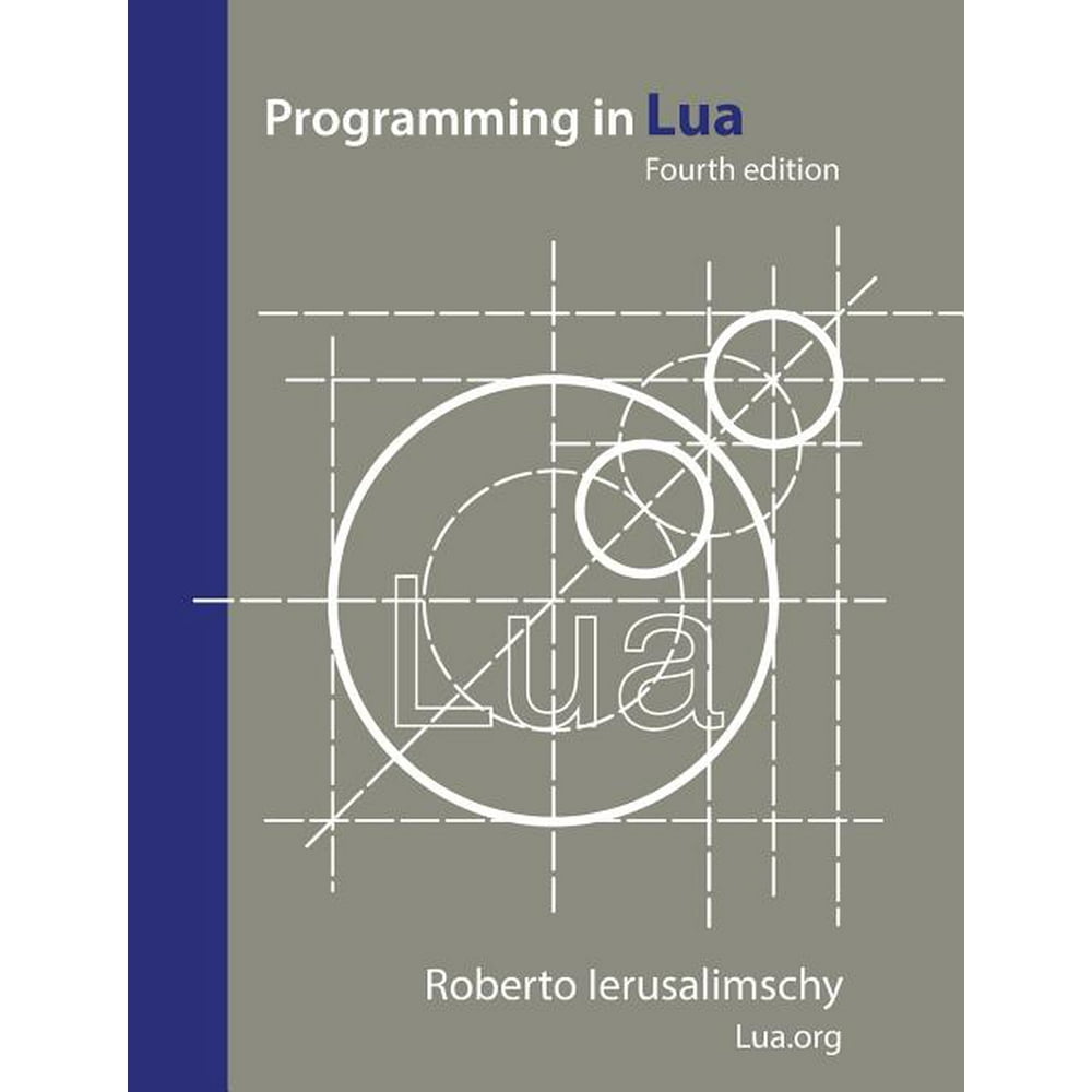Programming in Lua, Fourth Edition - Walmart.com - Walmart.com