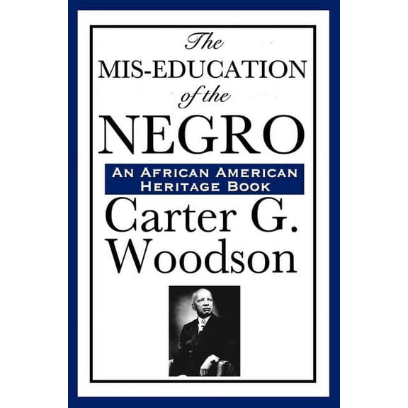 The MIS-Education of the Negro (Paperback)(Large Print)
