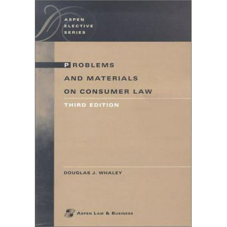 Pre-Owned Problems and Materials on Consumer Law (Paperback) 073552601X 9780735526013
