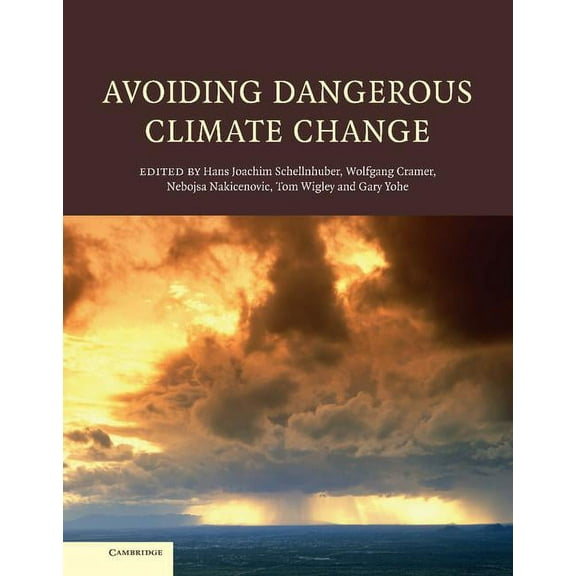 Avoiding Dangerous Climate Change, (Hardcover)