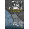 thumbnail image 1 of With the Best of Intentions: Interreligious Missteps and Mistakes, 1 of 2