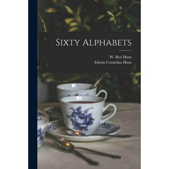 Sixty Alphabets, (Paperback)