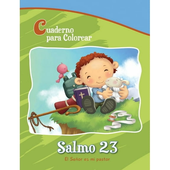 CapÃ­tulos de la Biblia Para NiÃ±os Salmo 23 - El SeÃ±or es mi pastor: Cuaderno para colorear, Book 1, (Paperback)