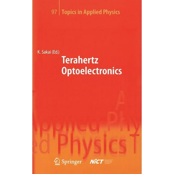 Topics in Applied Physics Terahertz Optoelectronics, Book 97, (Hardcover)