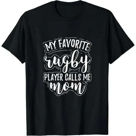 My Favorite Rugby Player Calls Me Mom Cute Gift T-Shirt