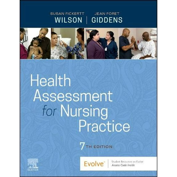 Pre-Owned Health Assessment for Nursing Practice [Paperback] Wilson PhD RN, Susan Fickertt and Giddens PhD RN FAAN, Jean Foret