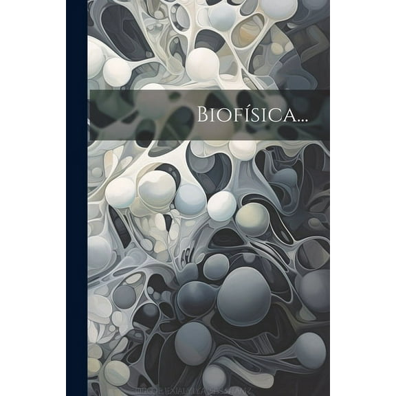 BiofÃsica..., (Paperback)