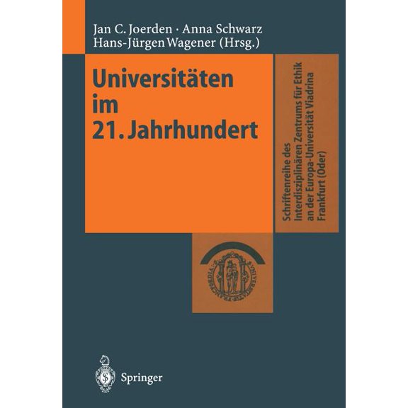 Schriftenreihe Des Interdisziplinären Ze Universitäten Im 21. Jahrhundert, (Paperback)