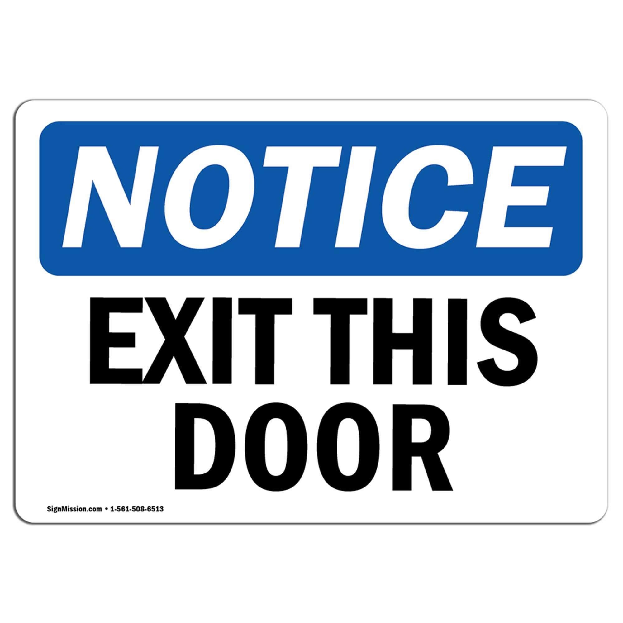 OSHA Notice Exit This Door Sign Heavy Duty Sign or Label Walmart