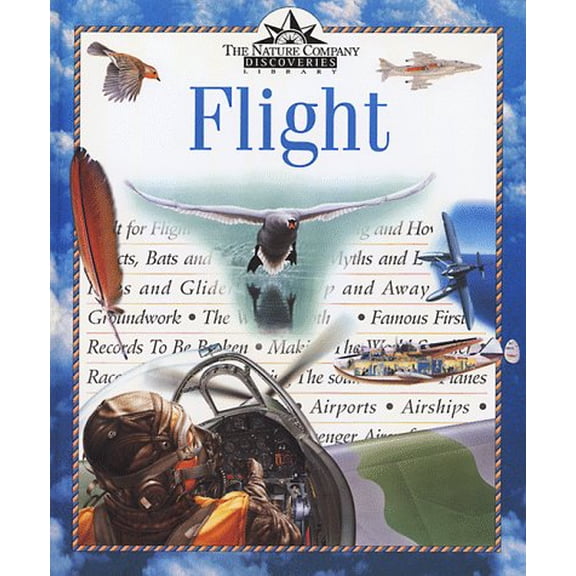 Pre-Owned Flight (Nature Company Discoveries Libraries) (Hardcover) 0783547617 9780783547619
