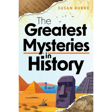 The Greatest Mysteries in History, (Paperback)