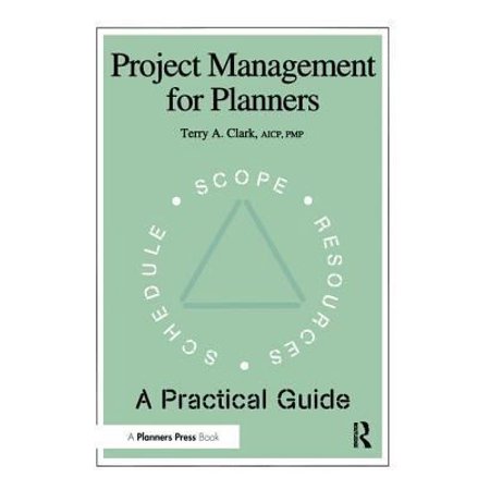 Pre-Owned Project Management for Planners: A Practical Guide (Paperback) 1884829635 9781884829635