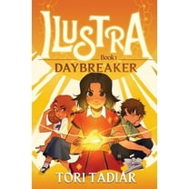 Ilustra Ilustra: Daybreaker: Book 1, (Hardcover)