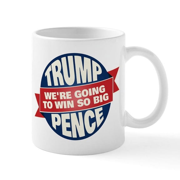 CafePress - Trump Pence Win So Big Mug - 11 oz Ceramic Mug - Novelty Coffee Tea Cup