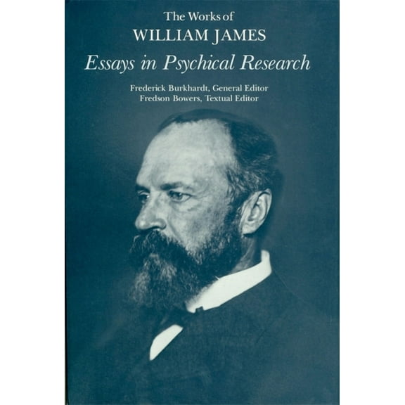 Works of William James: Essays in Psychical Research (Hardcover)