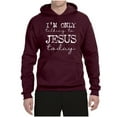 thumbnail image 2 of Wild Bobby, I'm Only Talking to Jesus Today Inspirational/Christian Unisex Graphic Hoodie Sweatshirt, Maroon, XX-Large, 2 of 6