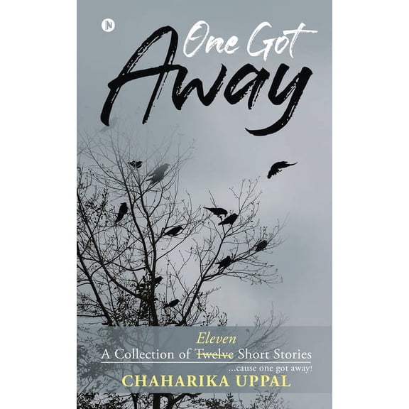 One Got Away: A Collection of Eleven Short Stories (Paperback)