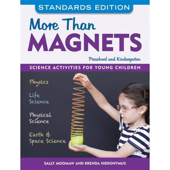 Pre-Owned More than Magnets, Standards Edition: Science Activities for Preschool and Kindergarten