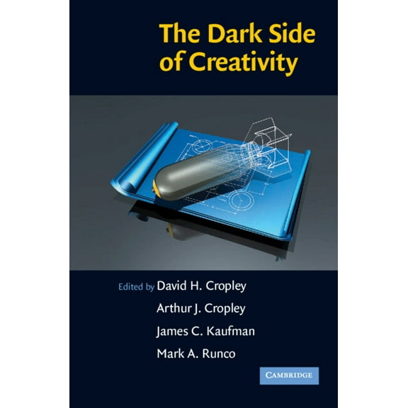 The Dark Side of Creativity, (Hardcover)