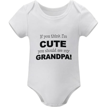 

If You Think I m Cute You Should See My Grandpa Bringing Baby Home Outfit Girl Newborn Short Sleeve Girls Rompers