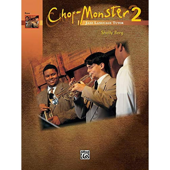 Chop-Monster, Bk 2: Bass, Book 2 CDs