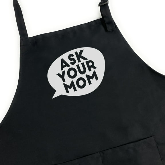 GuyAprons Ask Your Mom Apron, Funny Apron for Men, BBQ Grill Apron, Funny Apron for Dad