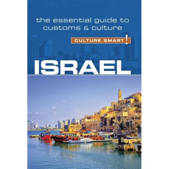 Pre-Owned Israel - Culture Smart! The Essential Guide to Customs & Culture Paperback